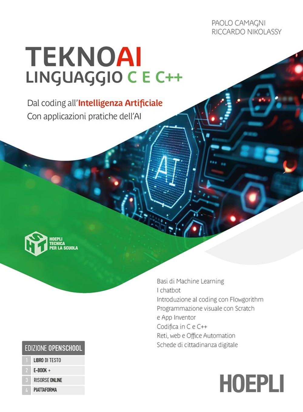 Teknoai linguaggio C e C++. Dal coding all'intelligenza artificiale con applicazioni pratiche dell'AI. Per le Scuole superiori. Con e-book. Con espansione online book