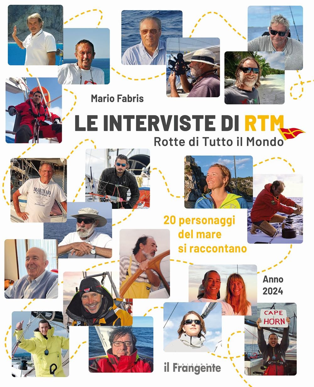 Le interviste di RTM Rotte di tutto il mondo. 20 personaggi del mare si raccontano Sports