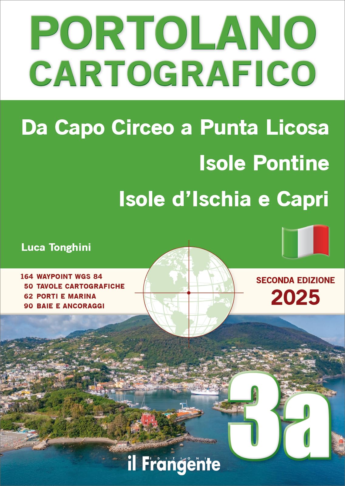 Da Capo Circeo a Punta Licosa, Isole Pontine, Isole d’Ischia e Capri. Portolano cartografico. Con versione online (Vol. 3A) Leisure, Home & Garden