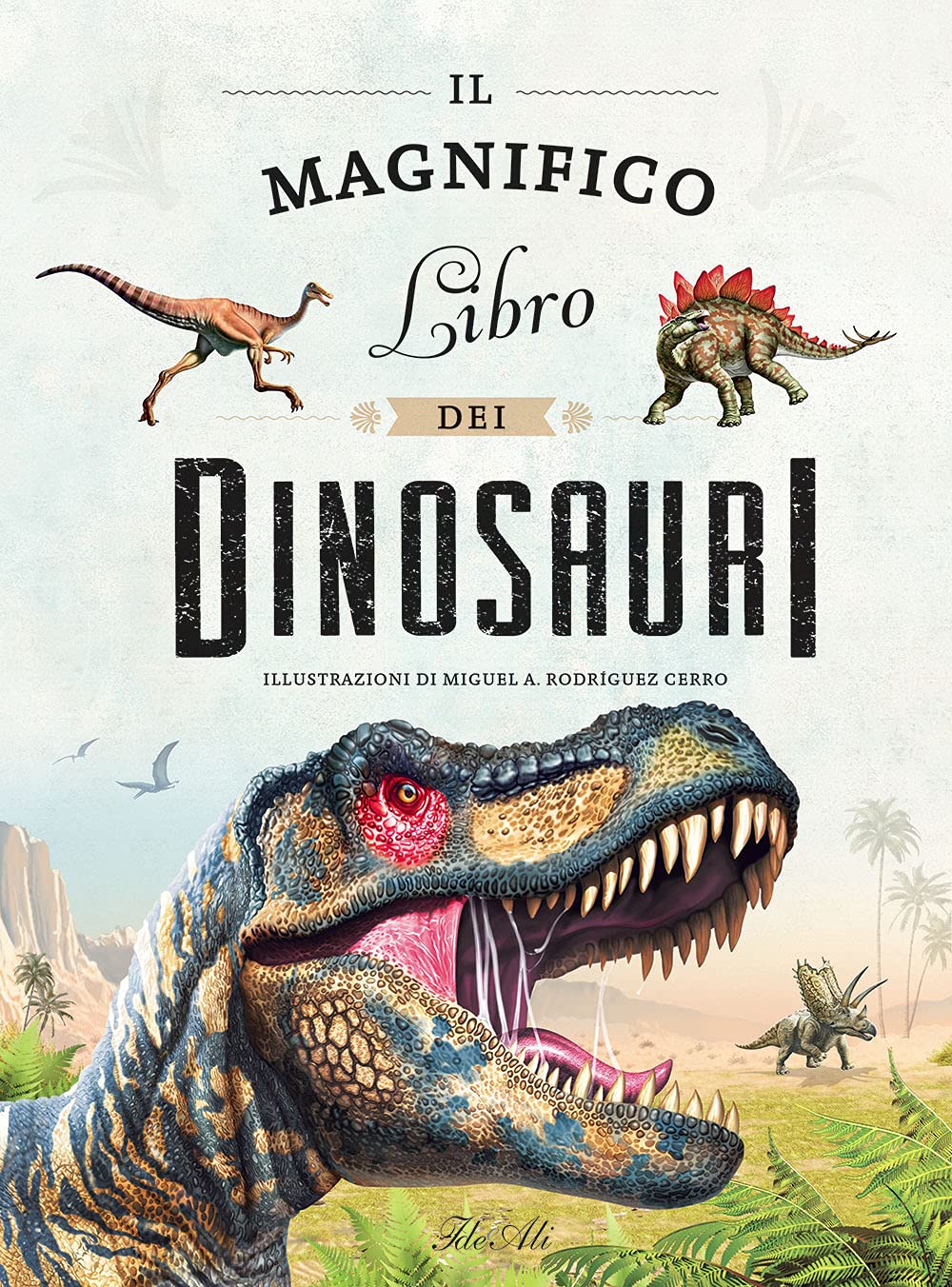 IL MAGNIFICO LIBRO DEI DINOSAURI Non-fiction