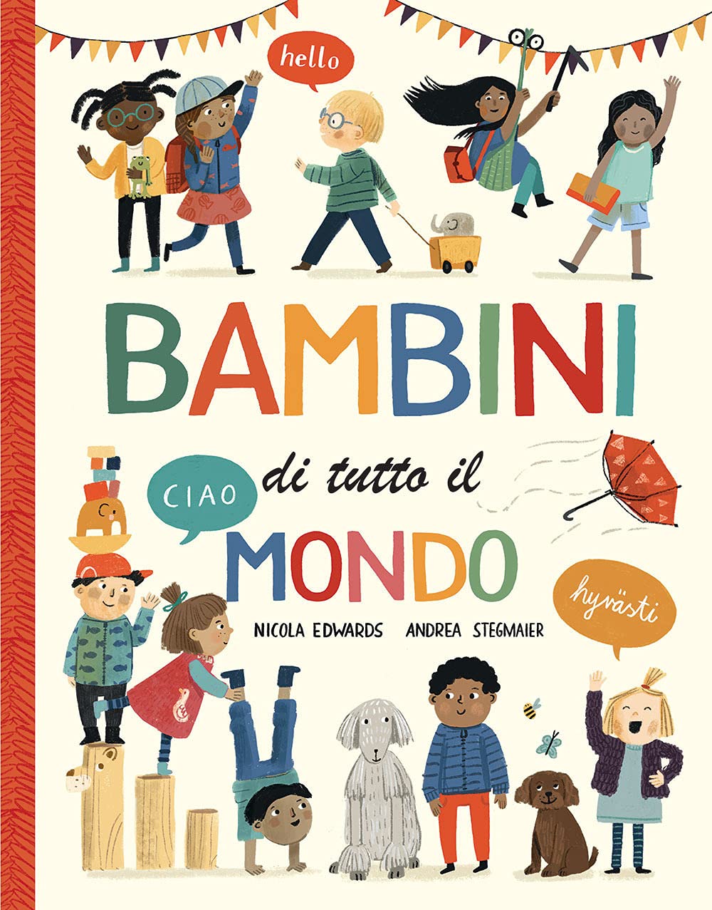 Bambini di tutto il mondo. Ediz. a colori book