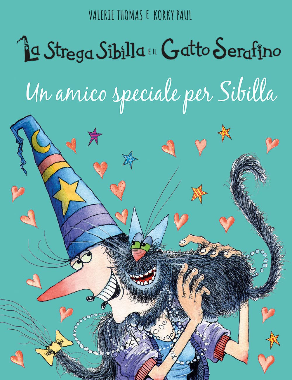 Un amico speciale per Sibilla. La strega Sibilla e il gatto Serafino. Ediz. a colori book