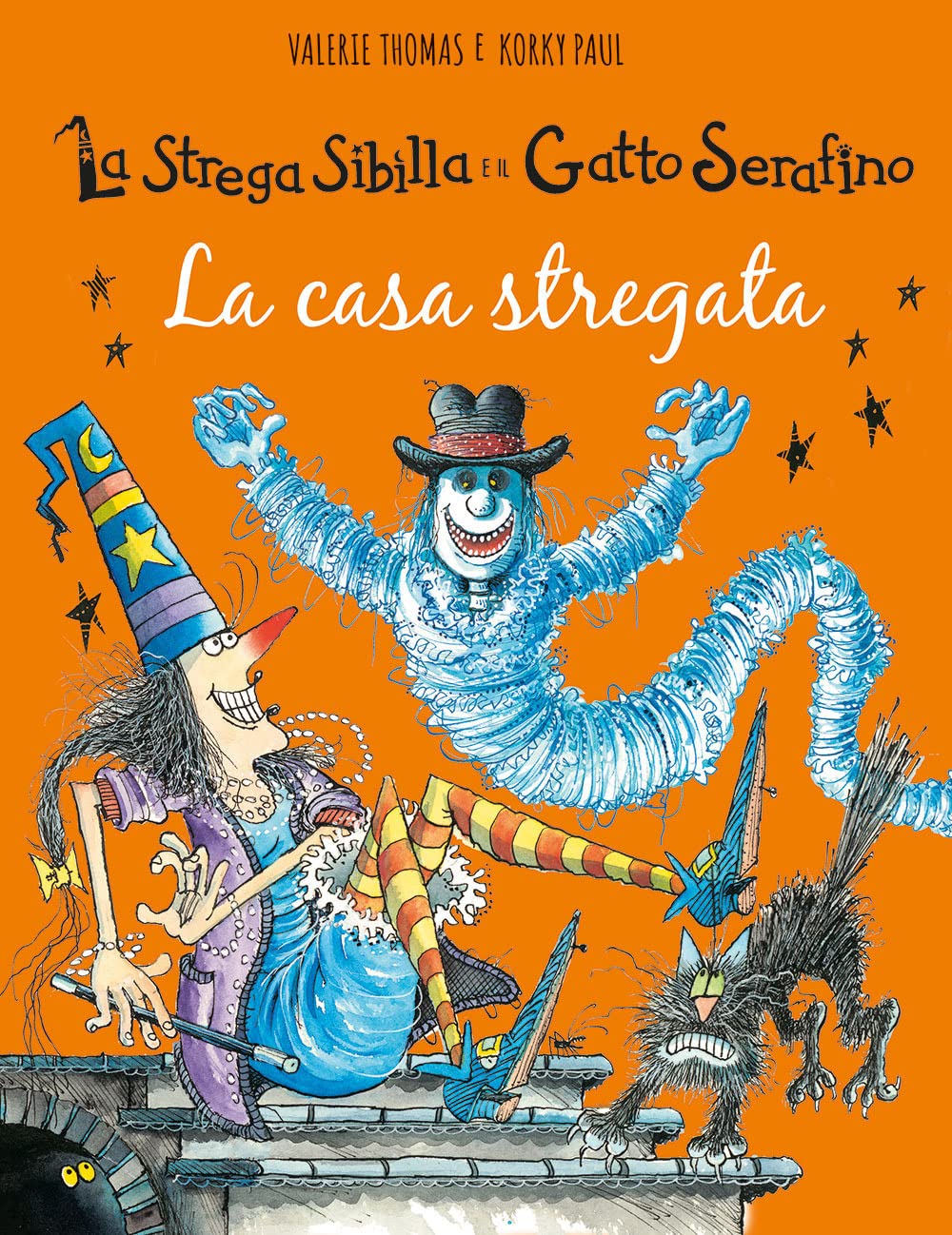La casa stregata. La strega Sibilla e il gatto Serafino. Ediz. a colori book
