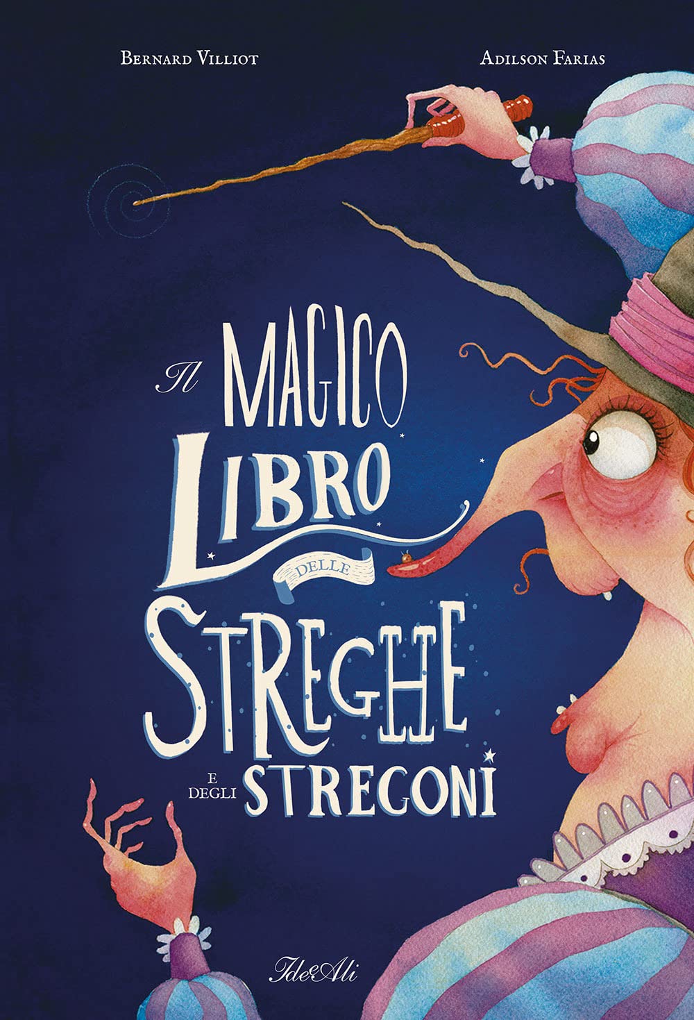 Il magico libro delle streghe e degli stregoni. Ediz. a colori book