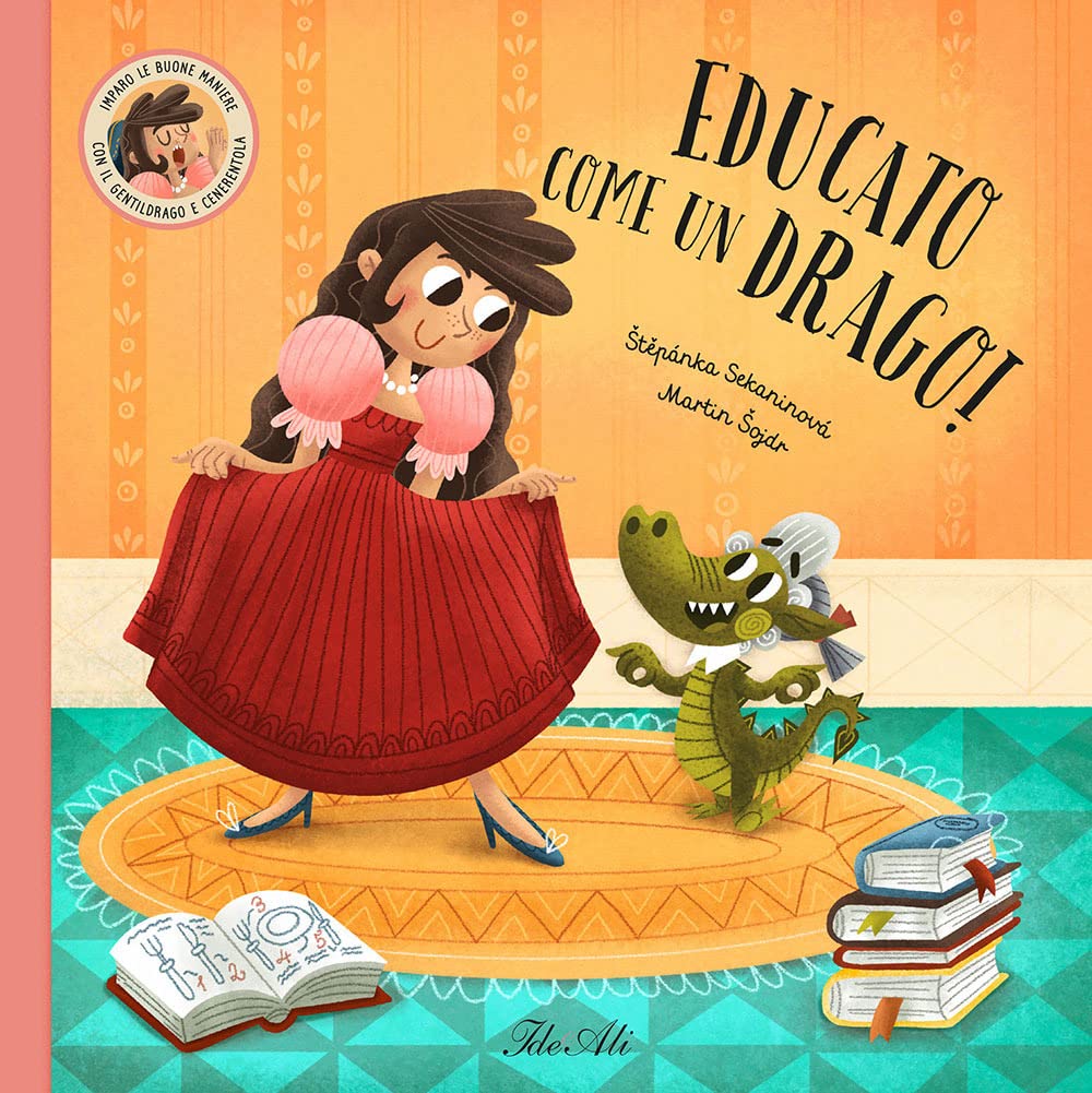 Educato come un drago! Ediz. a colori book