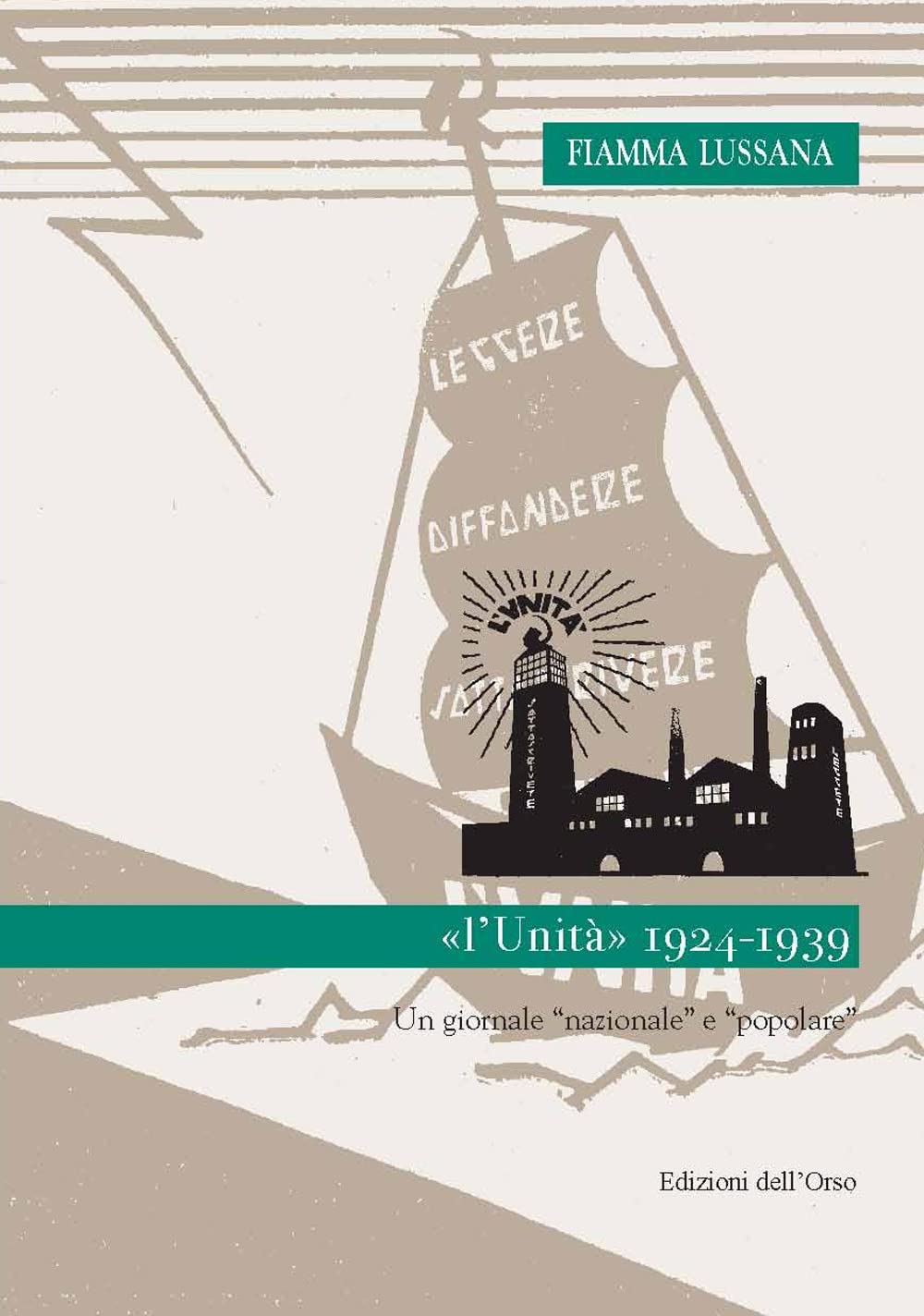 «l'Unità». 1924-1939: un giornale «nazionale» e «popolare» book