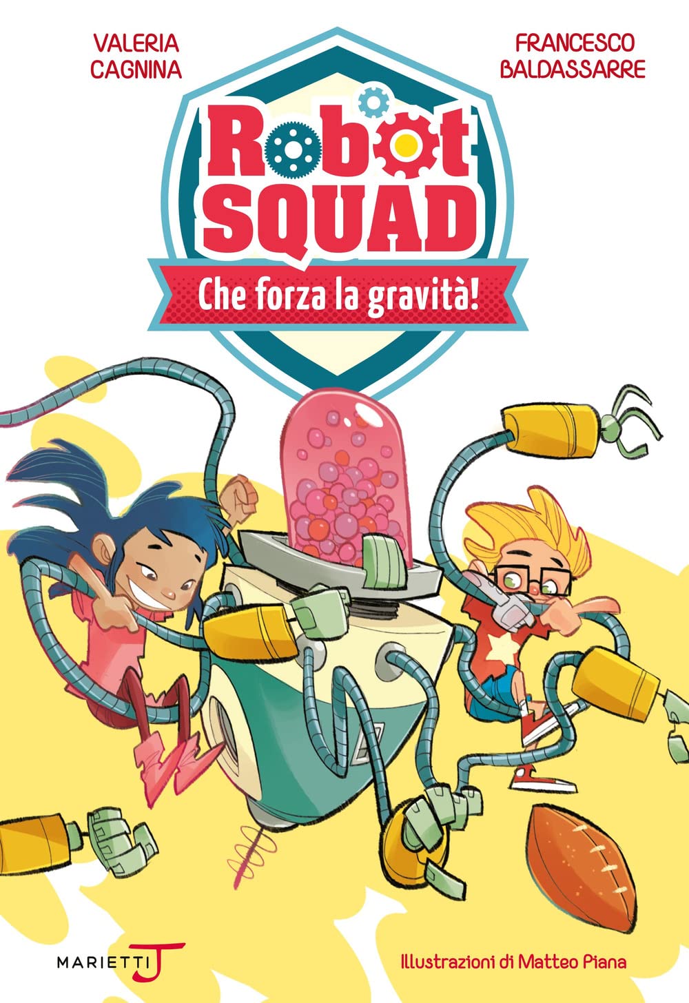 Che forza la gravità! (Robot Squad) Novels & Short Stories