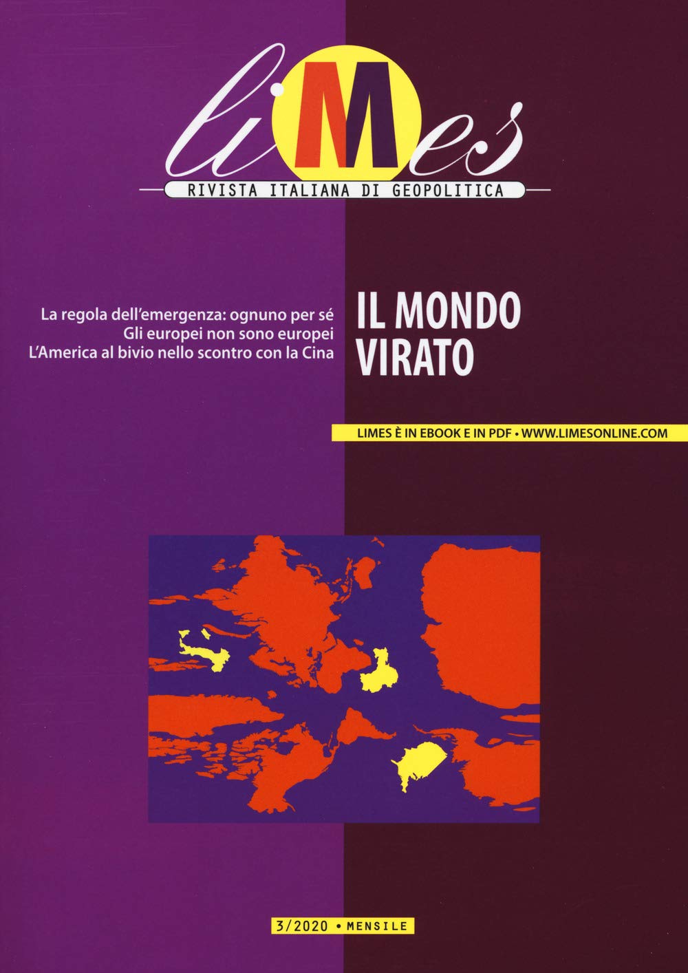 Limes. Rivista italiana di geopolitica. Il mondo virato (2020) (Vol. 3) book