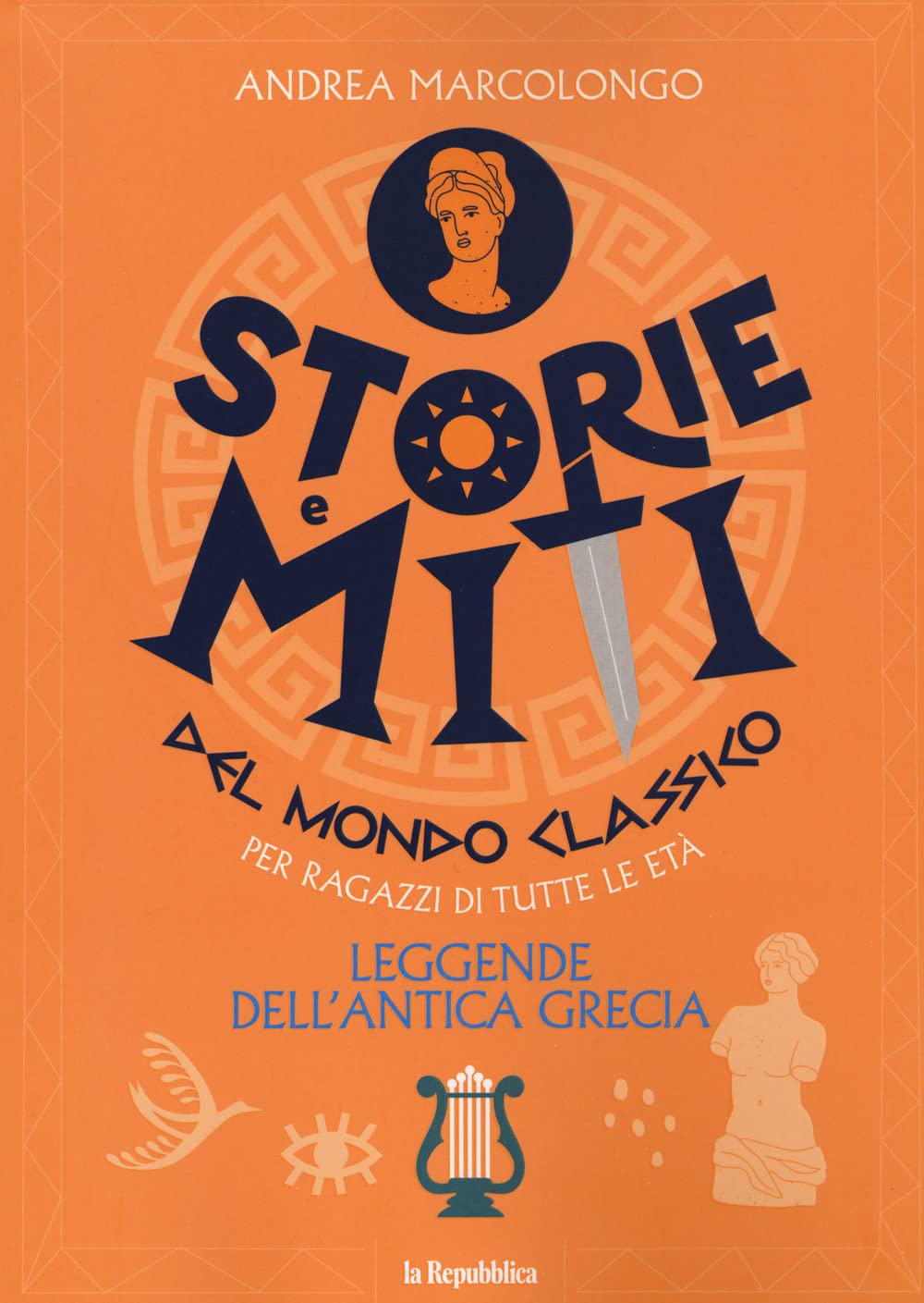 Leggende dell'antica Grecia. Storie e miti del mondo classico book