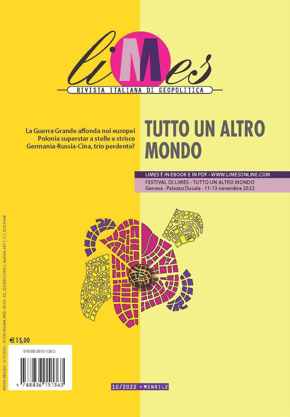 Limes. Rivista italiana di geopolitica. Tutto un altro mondo (2022) (Vol. 10) Reference Books