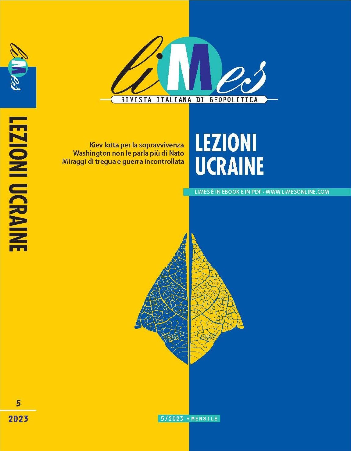 Limes. Rivista italiana di geopolitica. Lezioni ucraine (2023) (Vol. 5) book