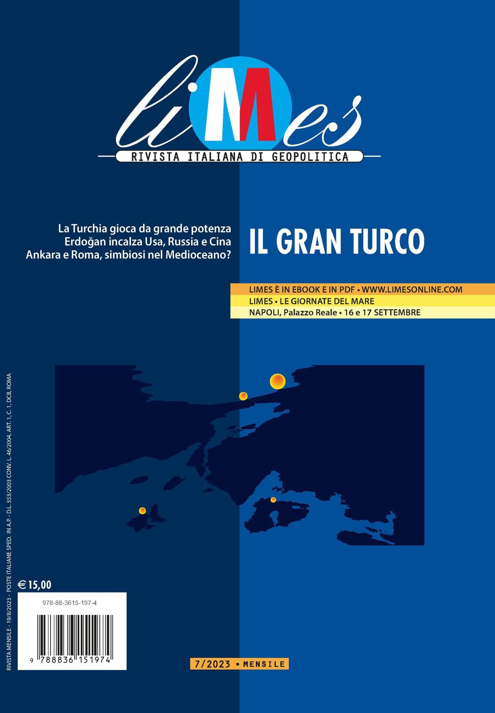 Limes. Rivista italiana di geopolitica. Il gran turco (2023) (Vol. 7) book