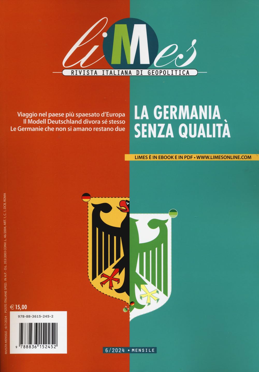 Limes. Rivista italiana di geopolitica. La Germania senza qualità (2024) (Vol. 6) book