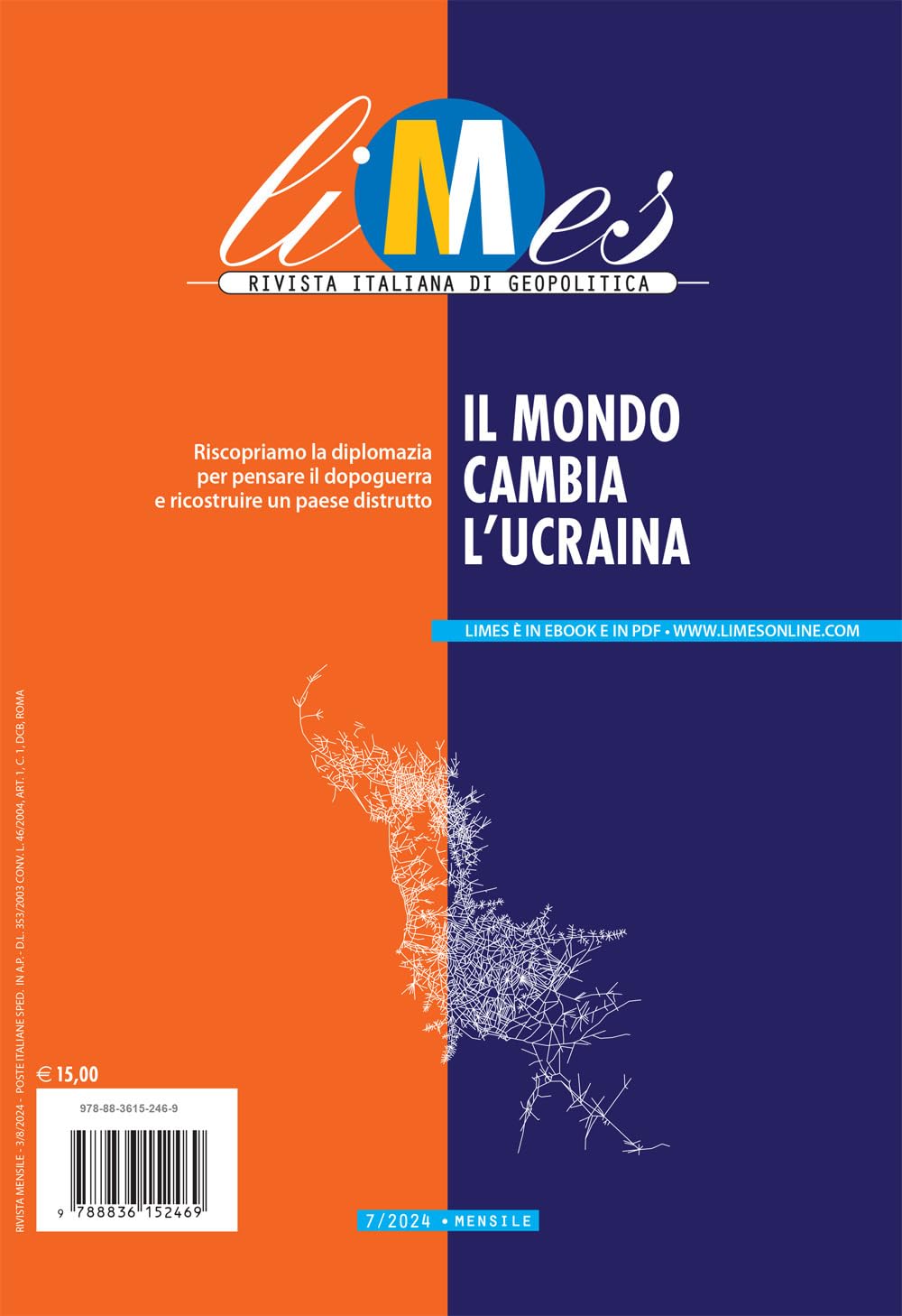 Limes. Rivista italiana di geopolitica. Il mondo cambia l'Ucraina (2024) (Vol. 7) book