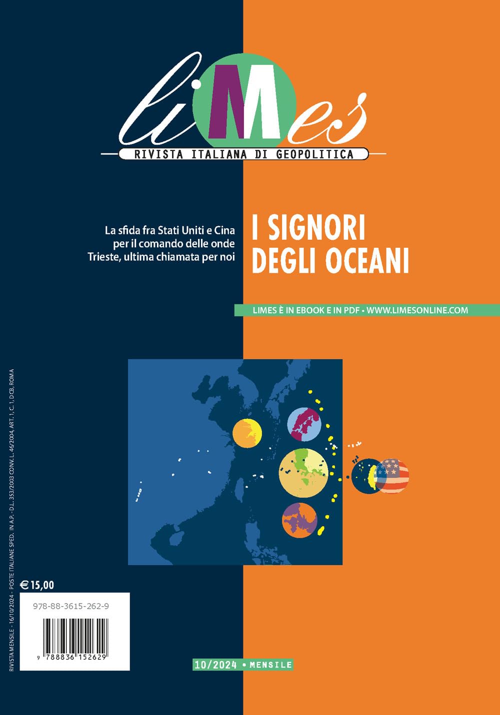 Limes. Rivista italiana di geopolitica. I signori degli oceani (2024) (Vol. 10) book