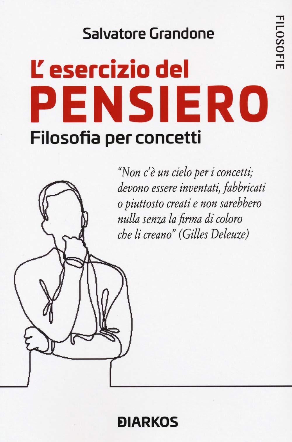 L'esercizio del pensiero. Filosofia per concetti book