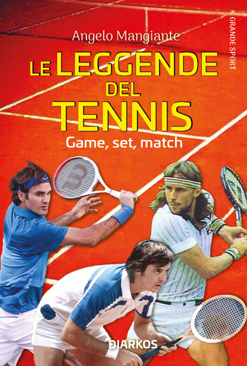 Le leggende del tennis. Game, set, match book