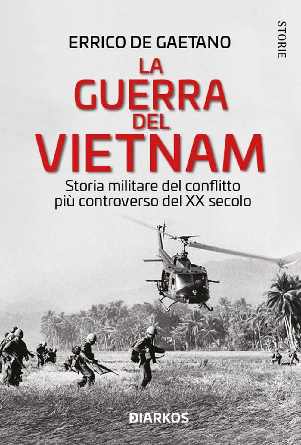 La guerra del Vietnam. Storia militare del conflitto più controverso del XX secolo book