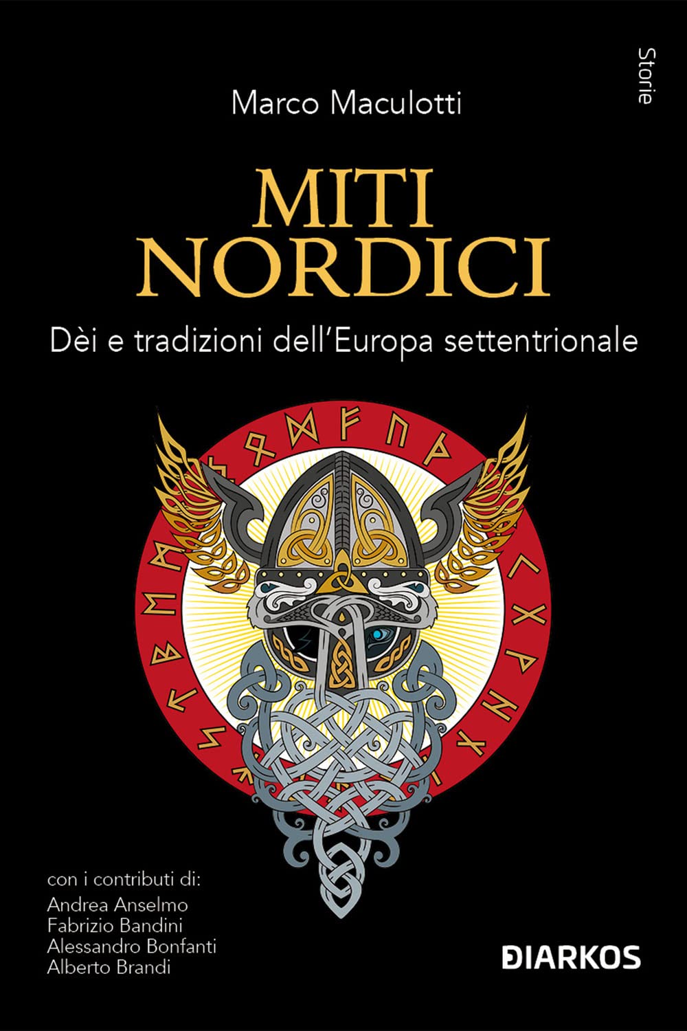 Miti nordici. Dèi e tradizioni dell'Europa Settentrionale Religion & Esotericism