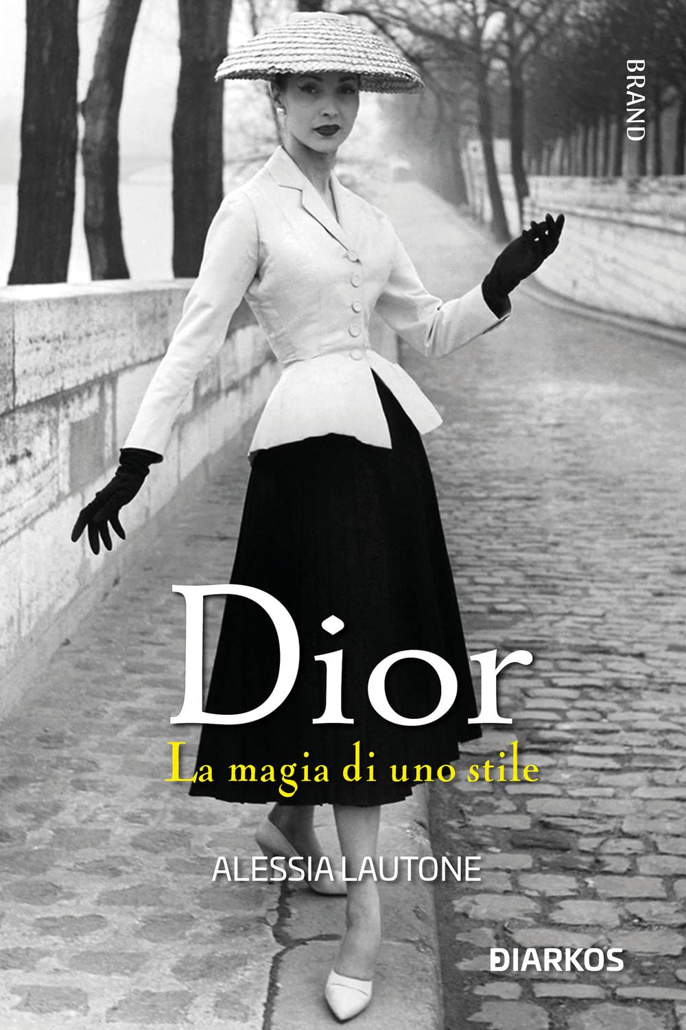 Dior. La magia di uno stile book