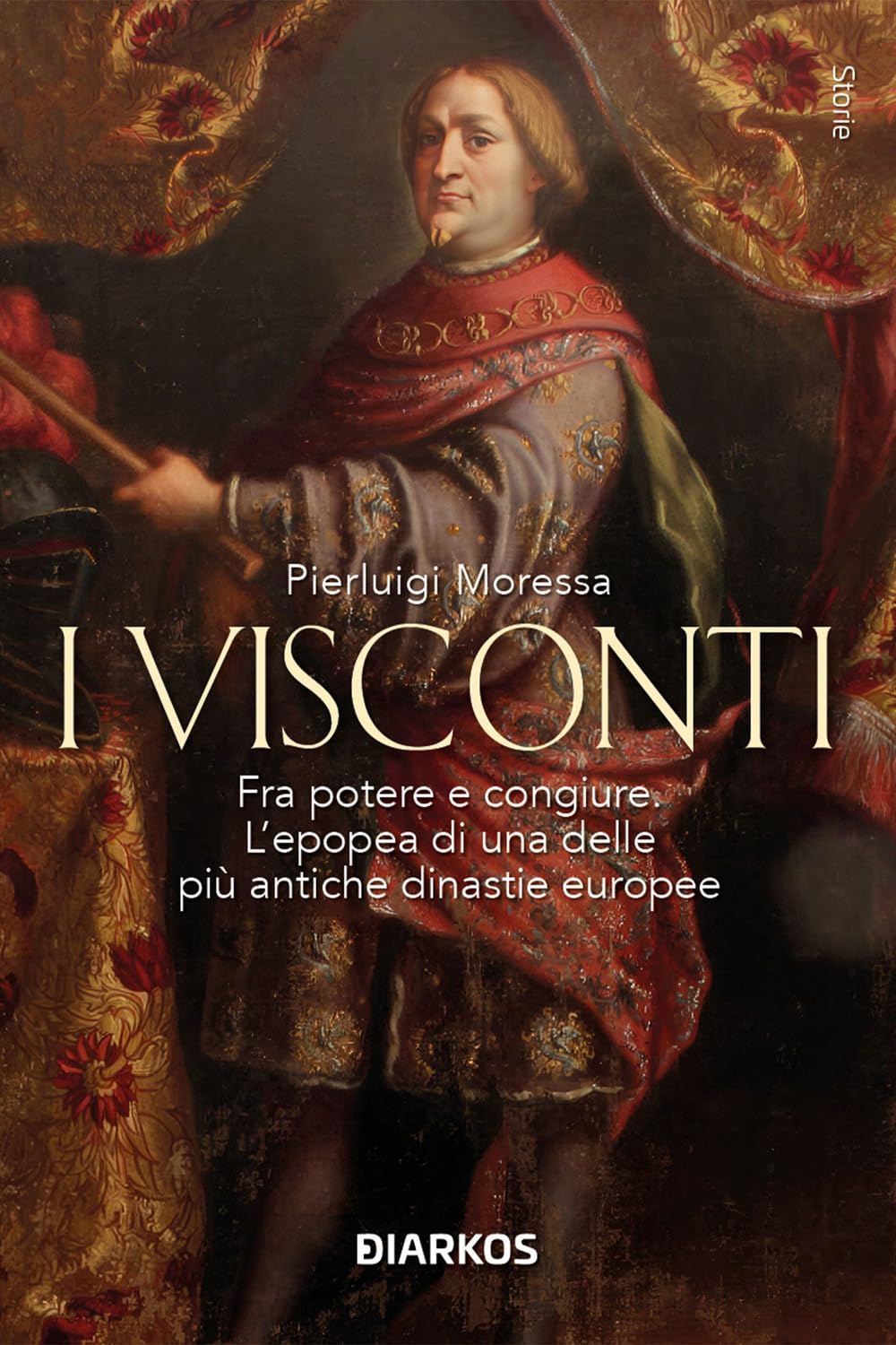 I Visconti. Fra potere e congiure. L'epopea di una delle più antiche dinastie europee Biographies & Memoirs