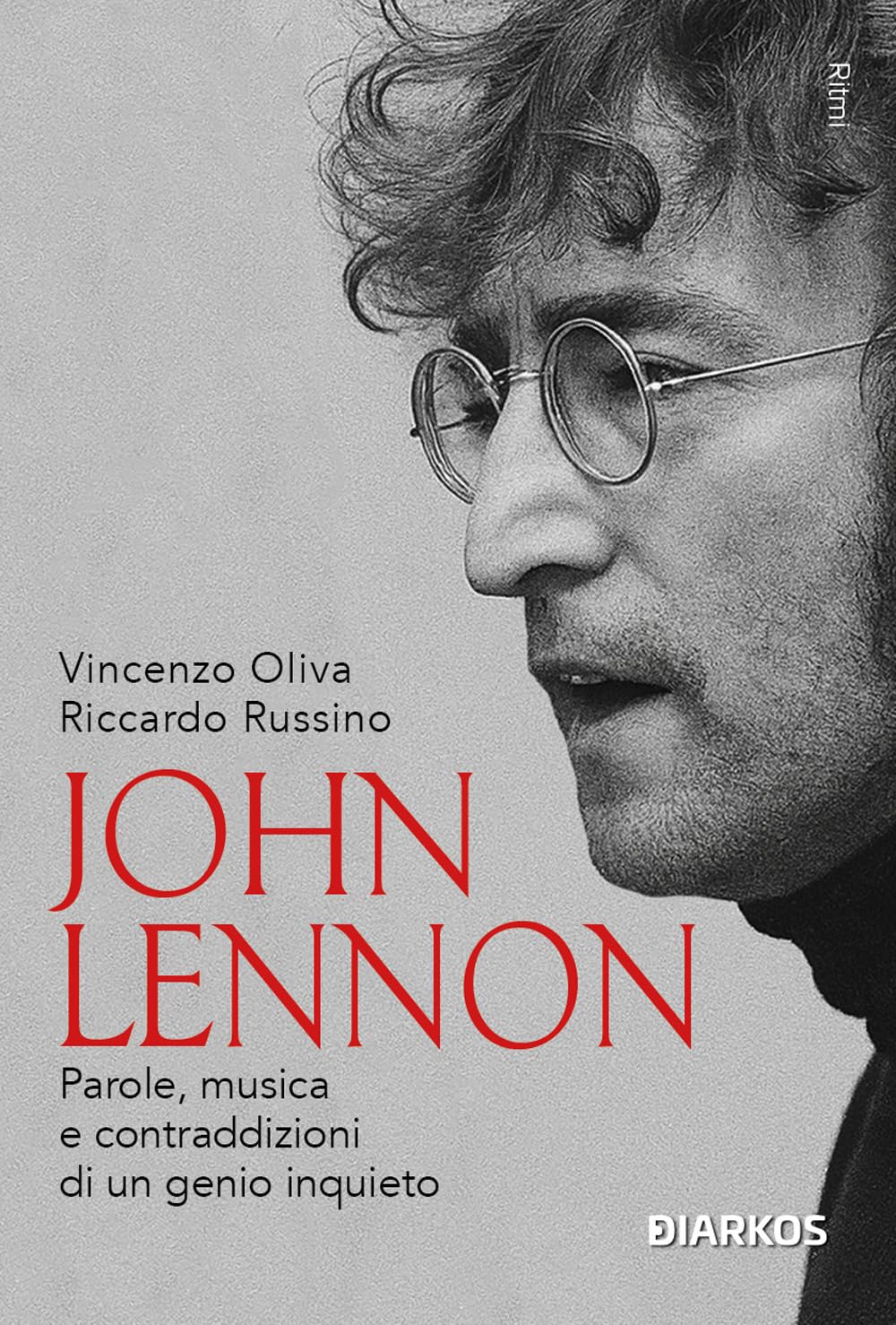 John Lennon. Parole, musica e contraddizioni di un genio inquieto Sheet Music