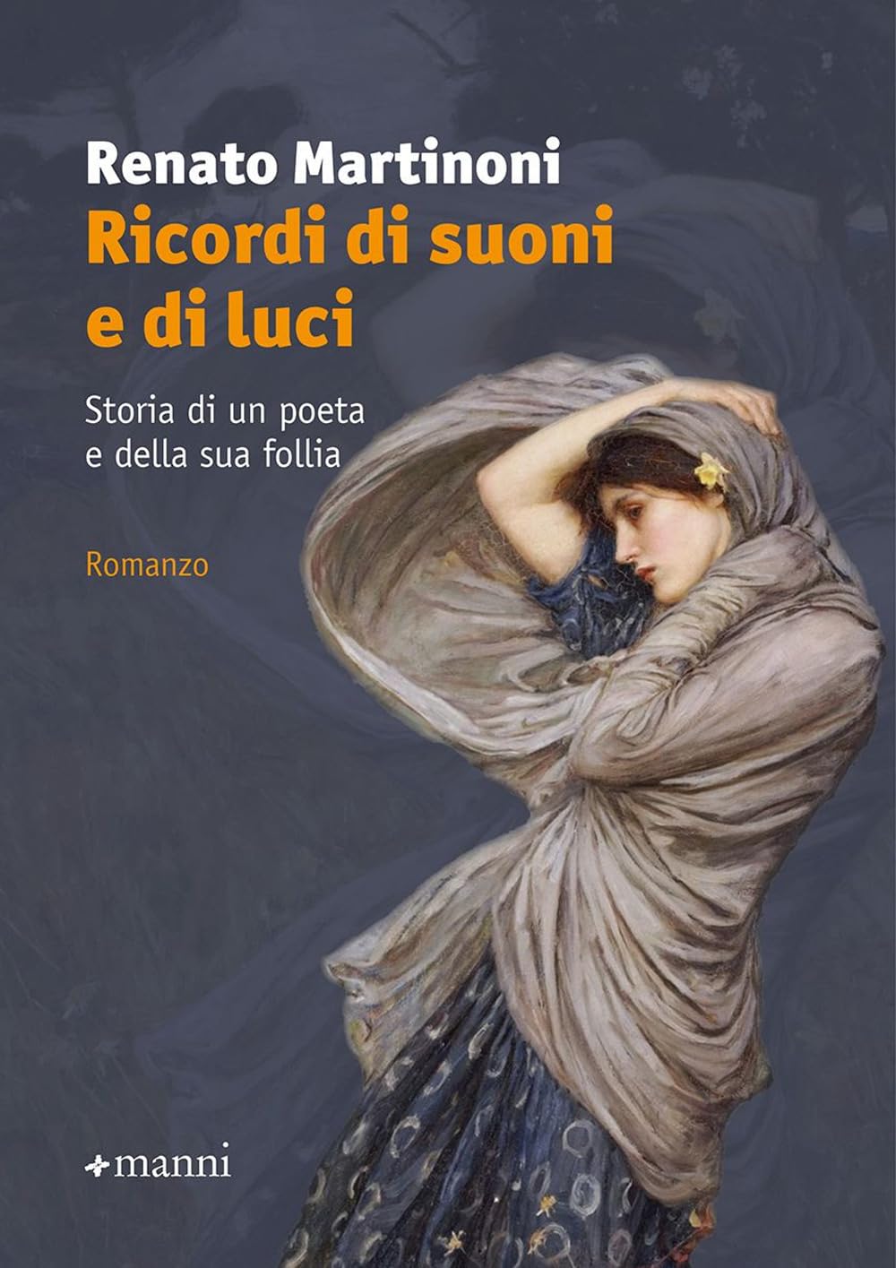 Ricordi di suoni e di luci. Storia di un poeta e della sua follia Personalities