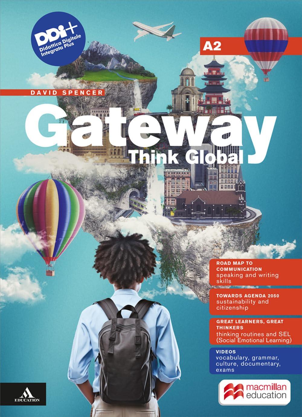 Gateway think global. A2. With Road map to communication. Per le Scuole superiori. Con e-book. Con espansione online book