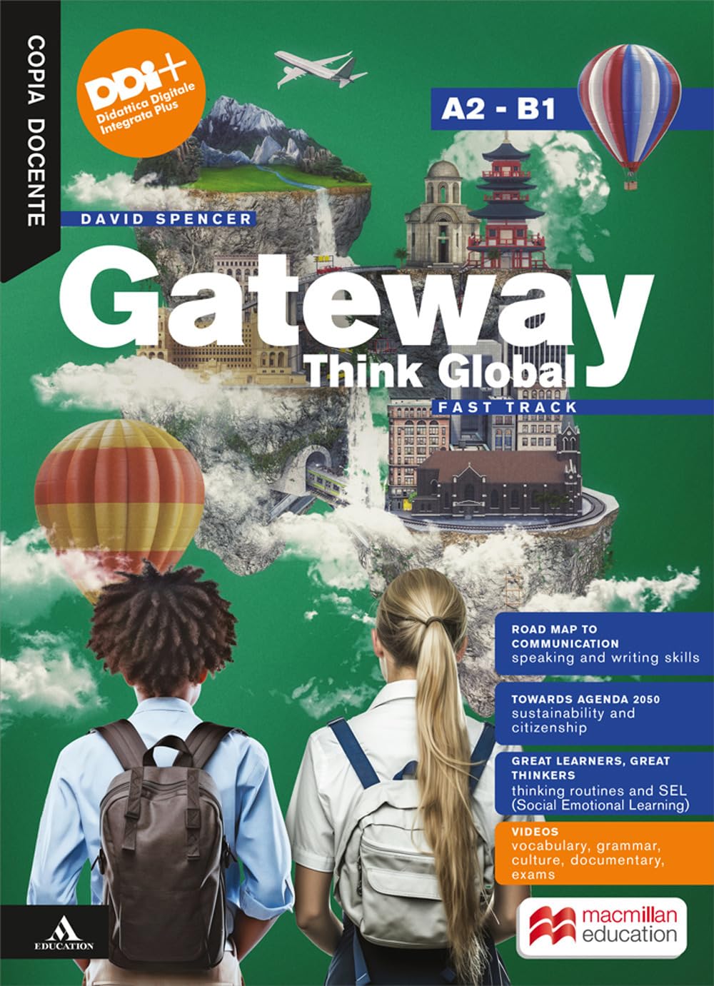 Gateway think global. Fast track. A2/B1. With Road map to communication. Per le Scuole superiori. Con e-book. Con espansione online book