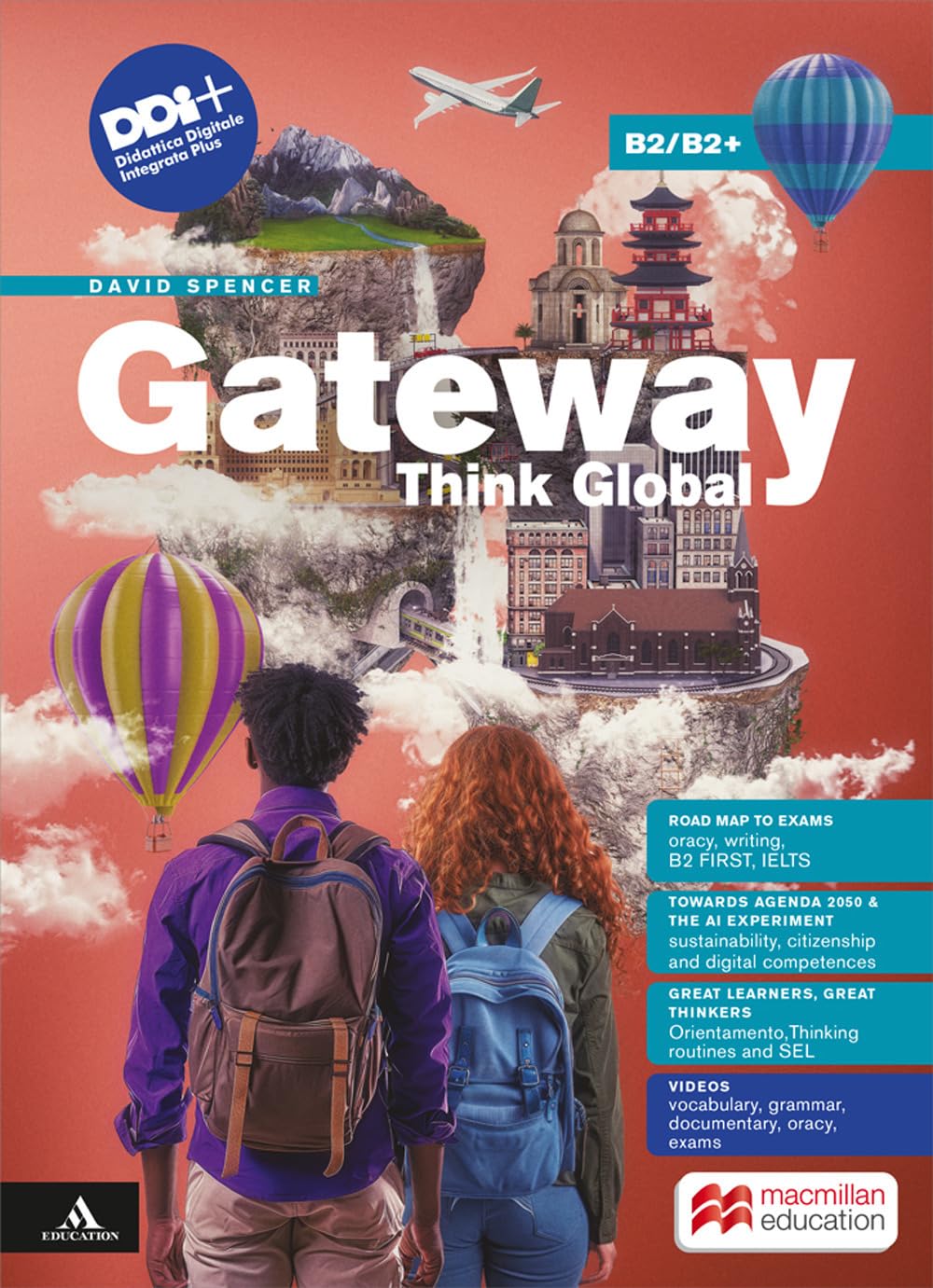 Gateway think global. Volume B2/B2+. With Road maps to exams. Per le Scuole superiori. Con e-book. Con espansione online Professional & Reference Books