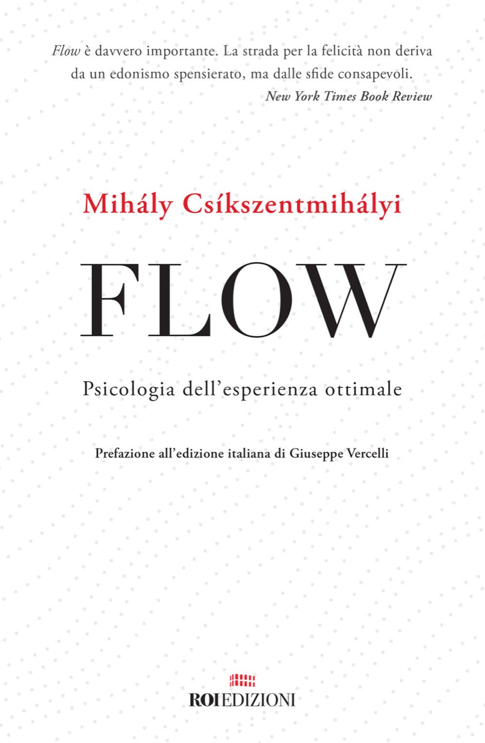 Flow. Psicologia dell'esperienza ottimale book