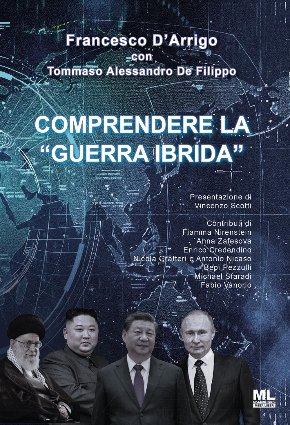 Comprendere la «Guerra Ibrida». Con Meta Liber© Books