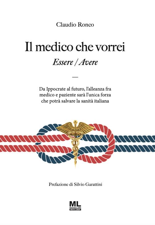Il medico che vorrei. Essere/Avere Medicine