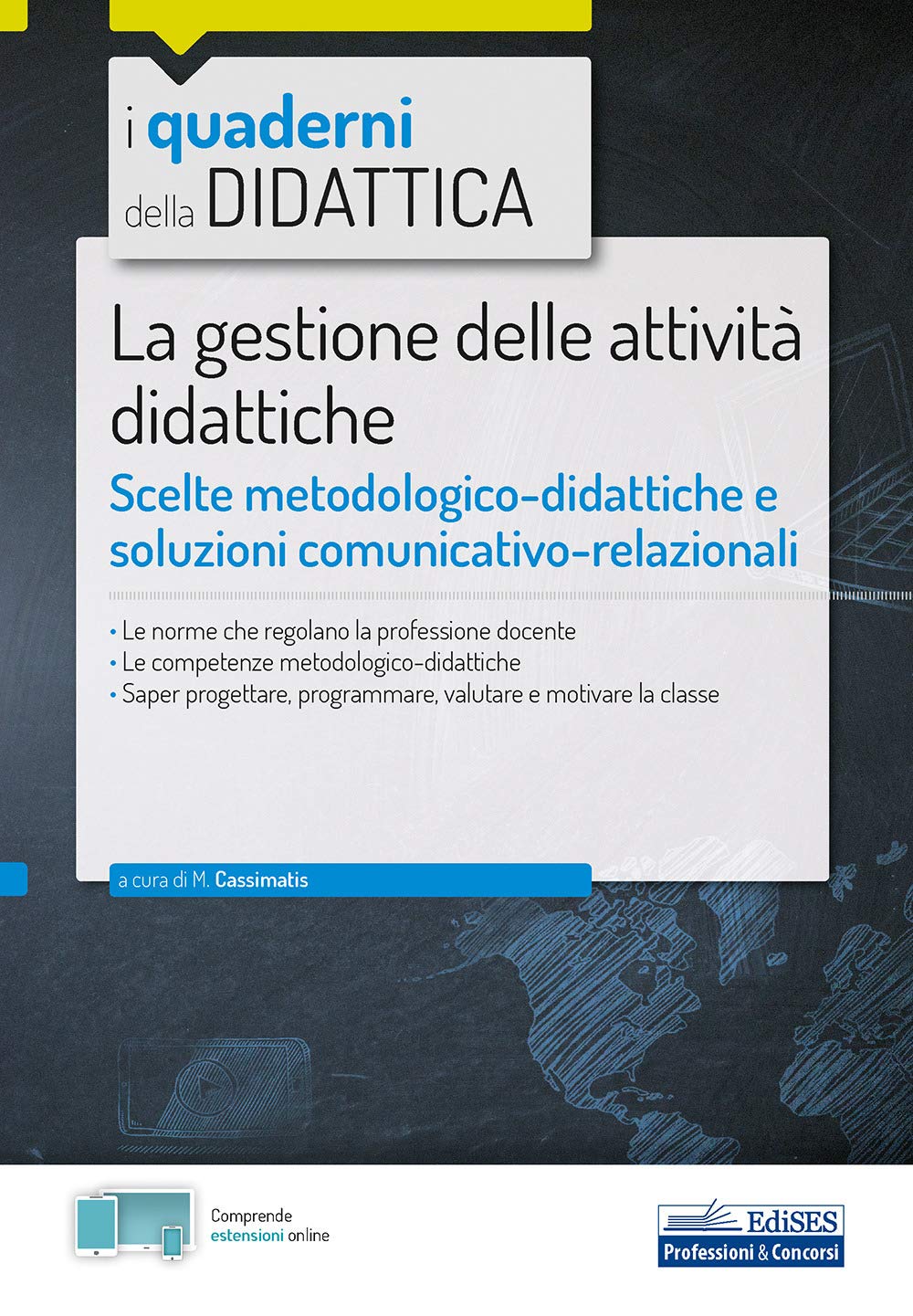 La gestione delle attività didattiche: Scelte metodologico-didattiche e soluzioni comunicativo-relazionali (i Quaderni della didattica, Band 14) Law