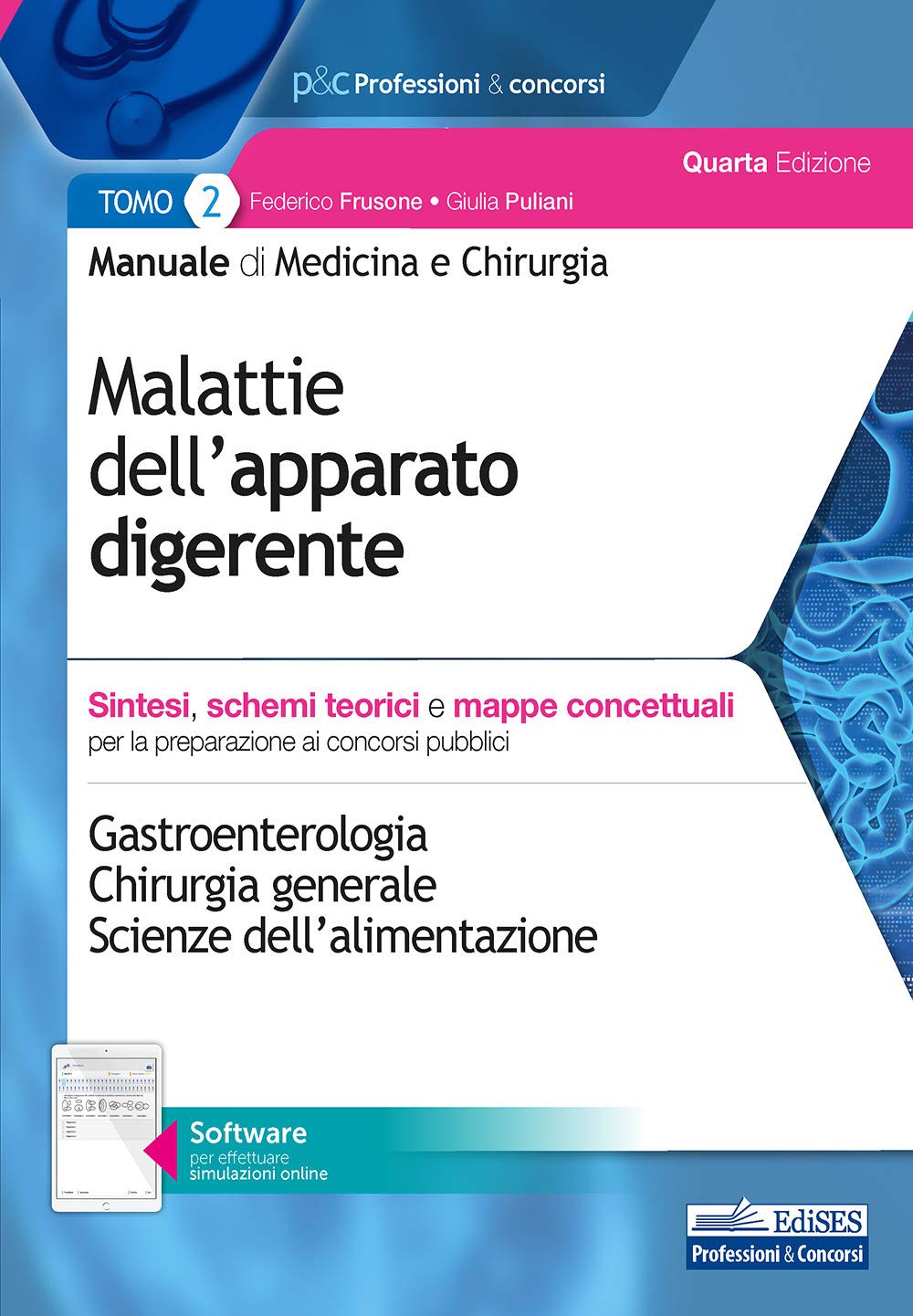 Manuale di medicina e chirurgia. Con software di simulazione. Malattie dell'apparato digerente. Sintesi, schemi teorici e mappe concettuali (Vol. 2) book