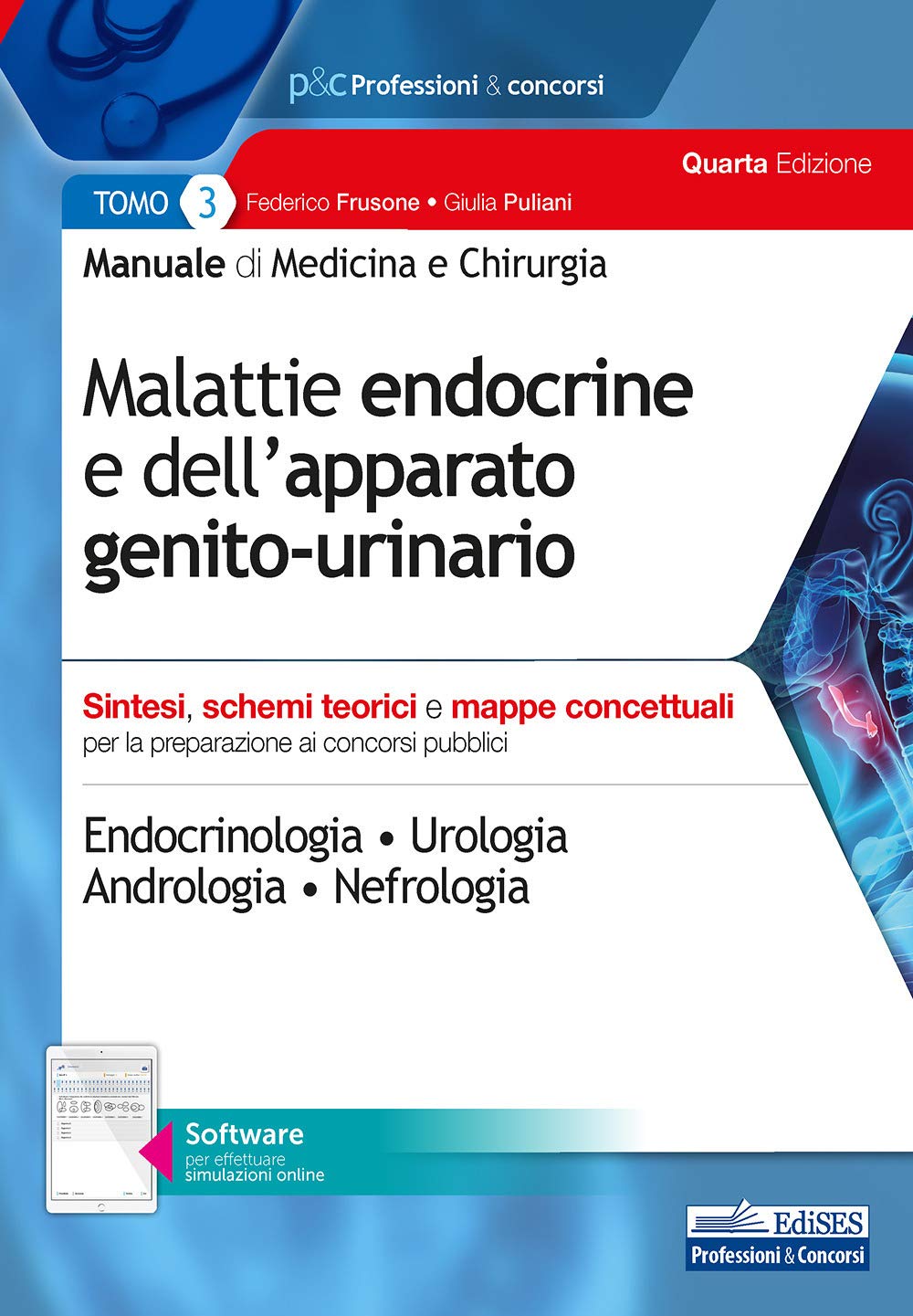 Manuale di medicina e chirurgia. Con software di simulazione. Malattie endocrine e dell'apparato genito-urinario. Sintesi, schemi teorici e mappe concettuali (Vol. 3) book