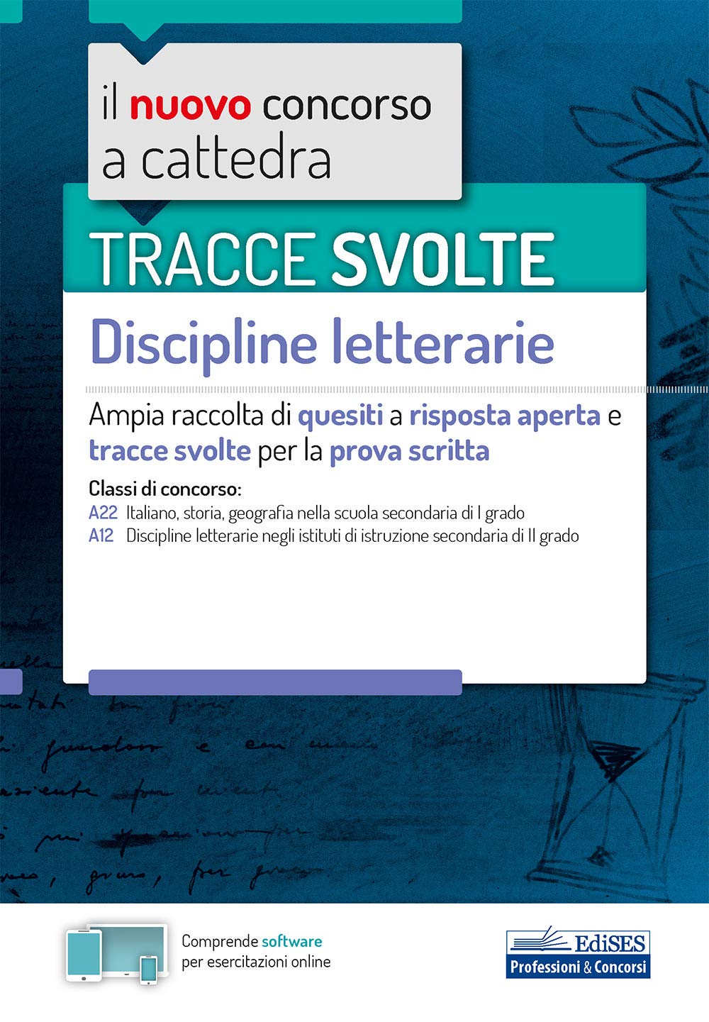 Tracce svolte Discipline Letterarie: Ampia raccolta di quesiti a risposta aperta e tracce svolte per la prova scritta book