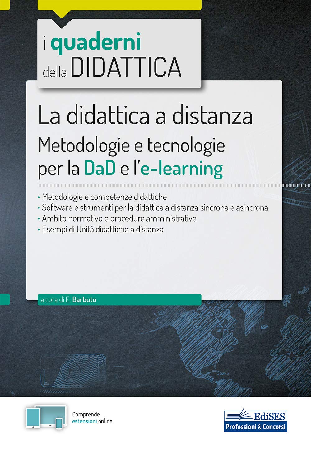 La Didattica a distanza: Metodologie e tecnologie per la DaD e l’e-learning book