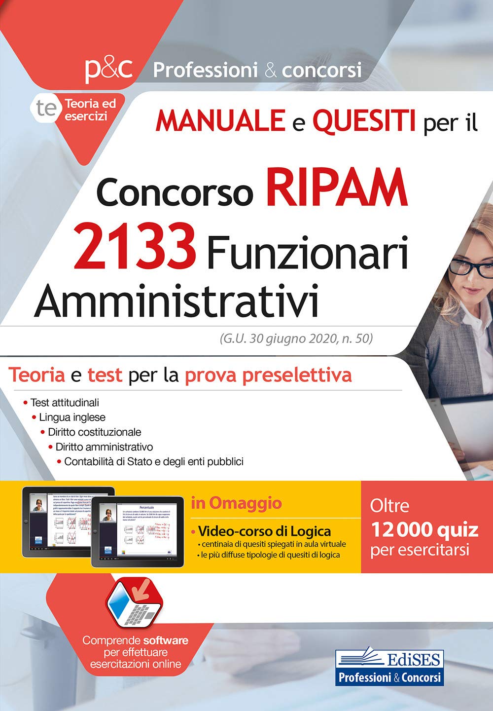 Concorso RIPAM 2133 Funzionari Amministrativi: Teoria e test per la prova preselettiva (Professioni & Concorsi, Band 13) Law