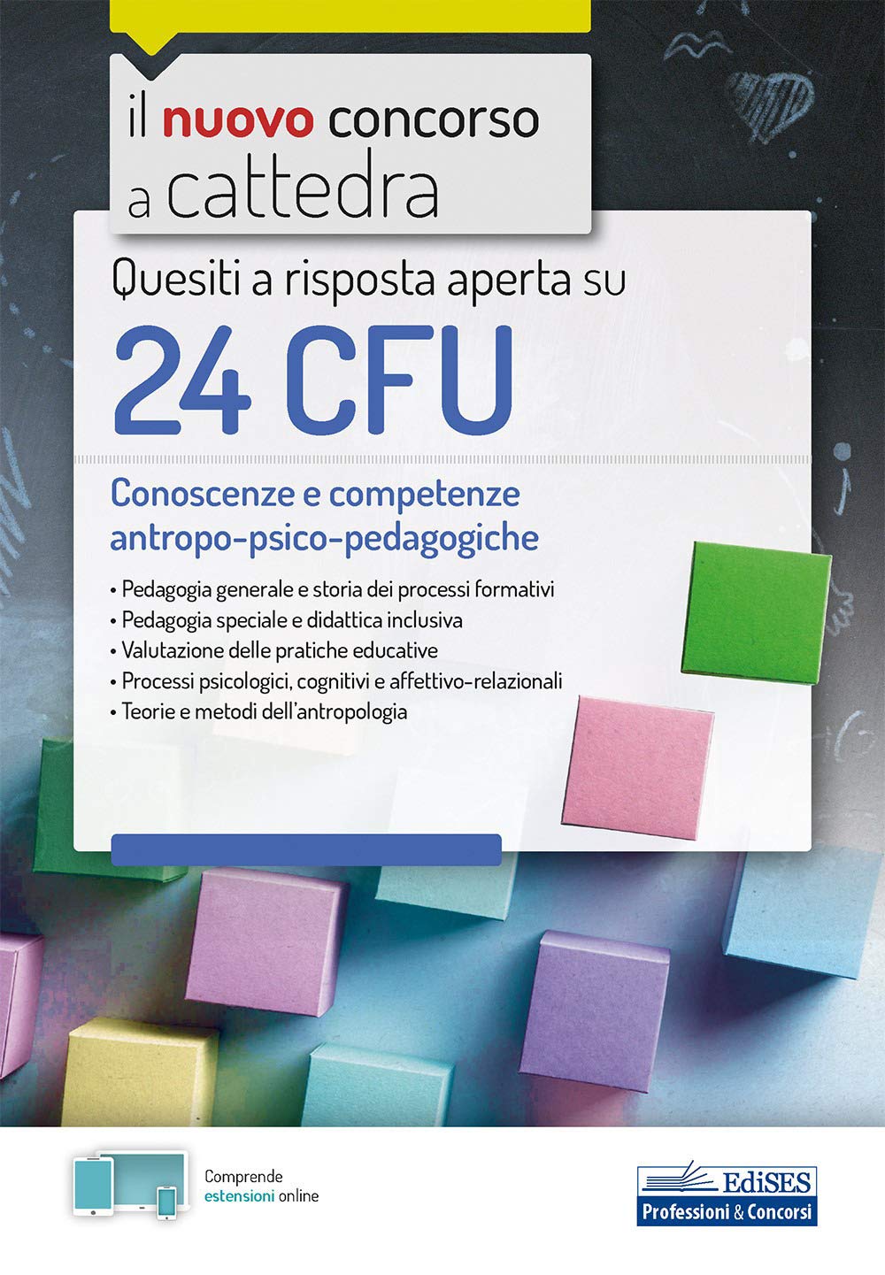 Quesiti a risposta aperta su 24 CFU: Conoscenze e competenze antropo-psico-pedagogiche book