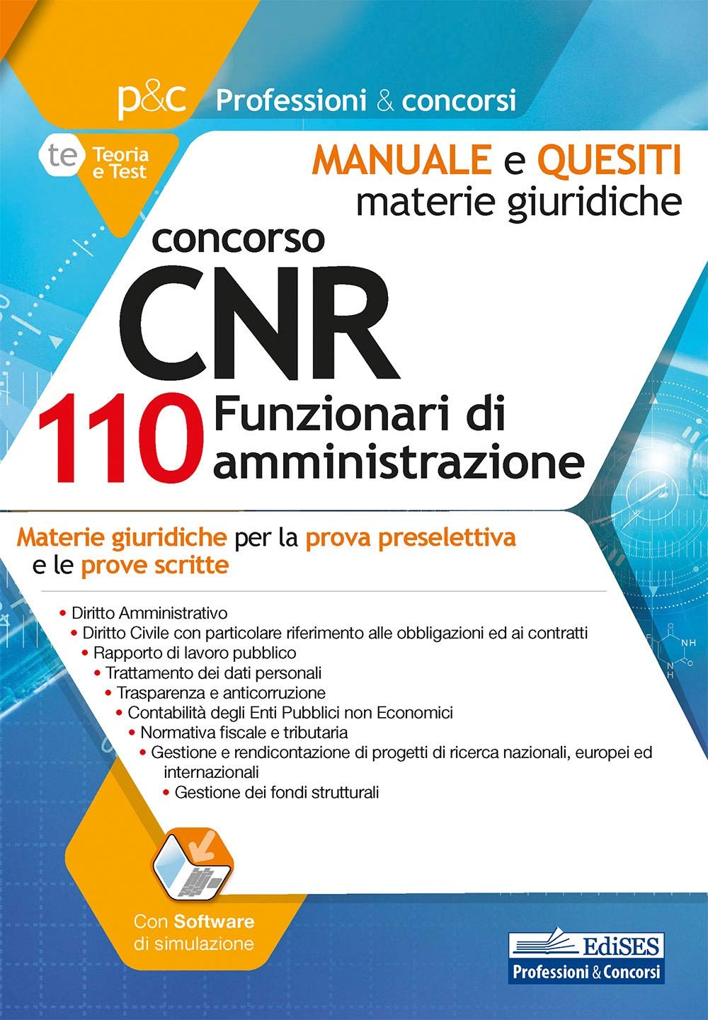 Concorso CNR 110 Funzionari di amministrazione: Materie giuridiche per la prova preselettiva e le prove scritte book
