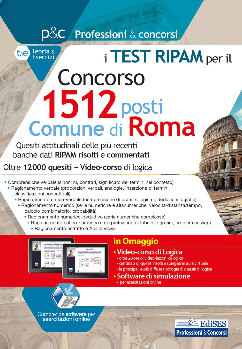i TEST RIPAM per il Concorso 1512 posti Comune di Roma: Quesiti attitudinali delle più recenti banche dati RIPAM risolti e commentati book