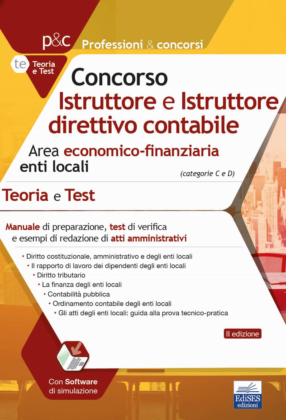 Concorso Istruttore e Istruttore direttivo contabile Area economico-finanziaria enti locali: Manuale di preparazione, test di verifica e esempi di redazione di atti amministrativi book