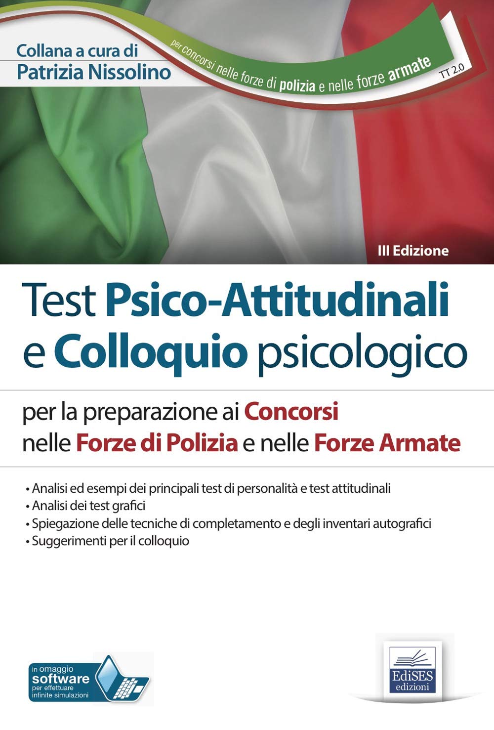 Test Psico-Attitudinali e Colloquio psicologico: per la preparazione ai Concorsi nelle Forze di Polizia e nelle Forze Armate book