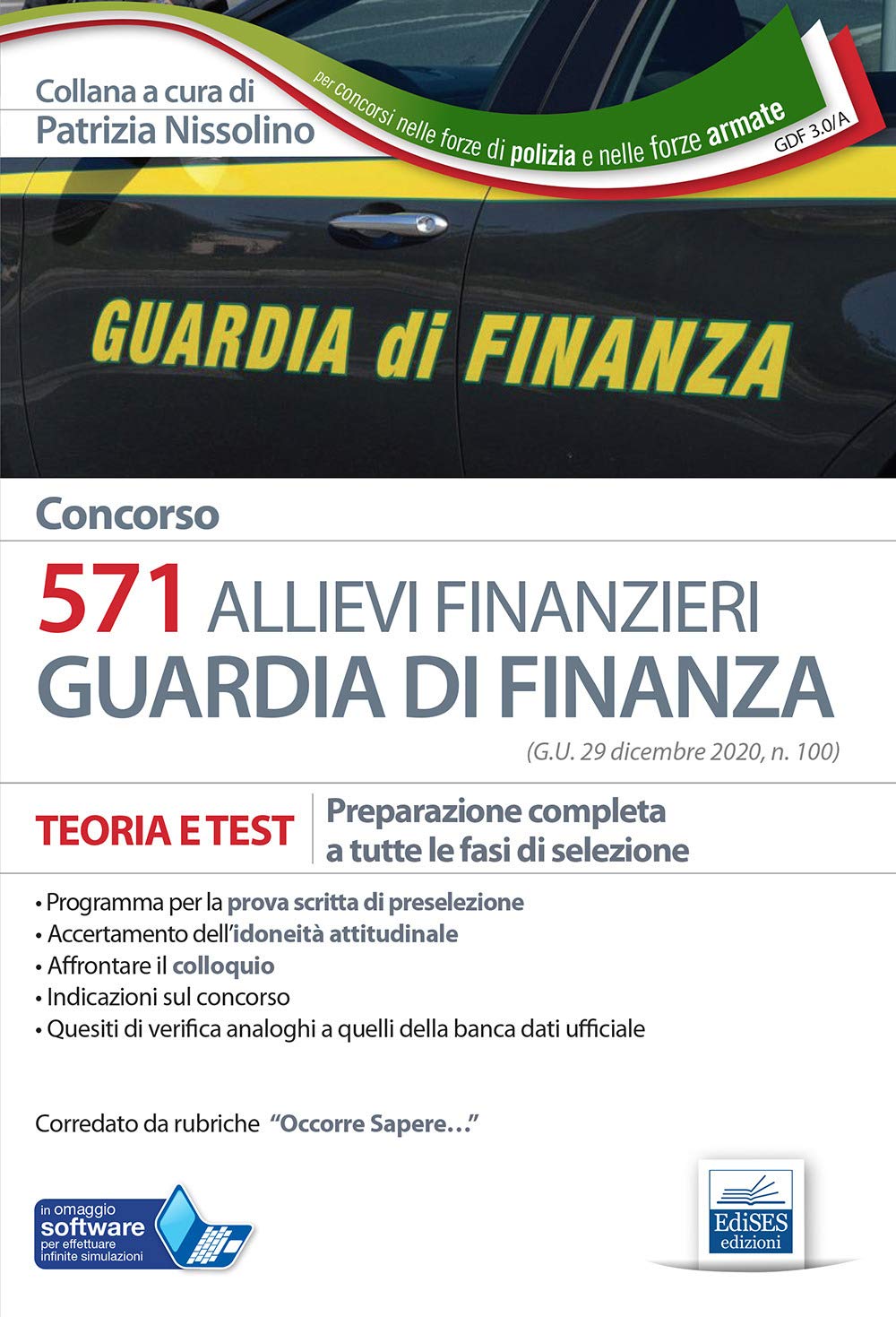 Concorso Allievi Finanzieri Guardia di Finanza: Teoria e test Preparazione completa a tutte le fasi di selezione (GDF) Law