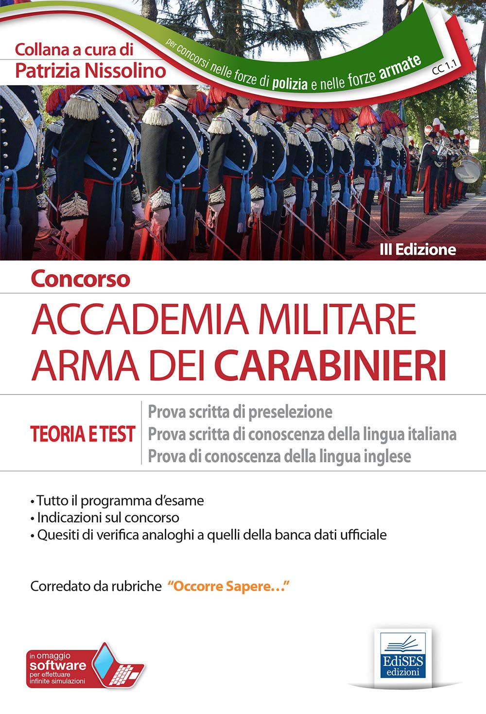 Concorso Accademia Militare Arma dei Carabinieri: Teoria e test per Prova scritta di preselezione, Prova scritta di conoscenza della lingua italiana, Prova di conoscenza della lingua inglese (P&C) Law