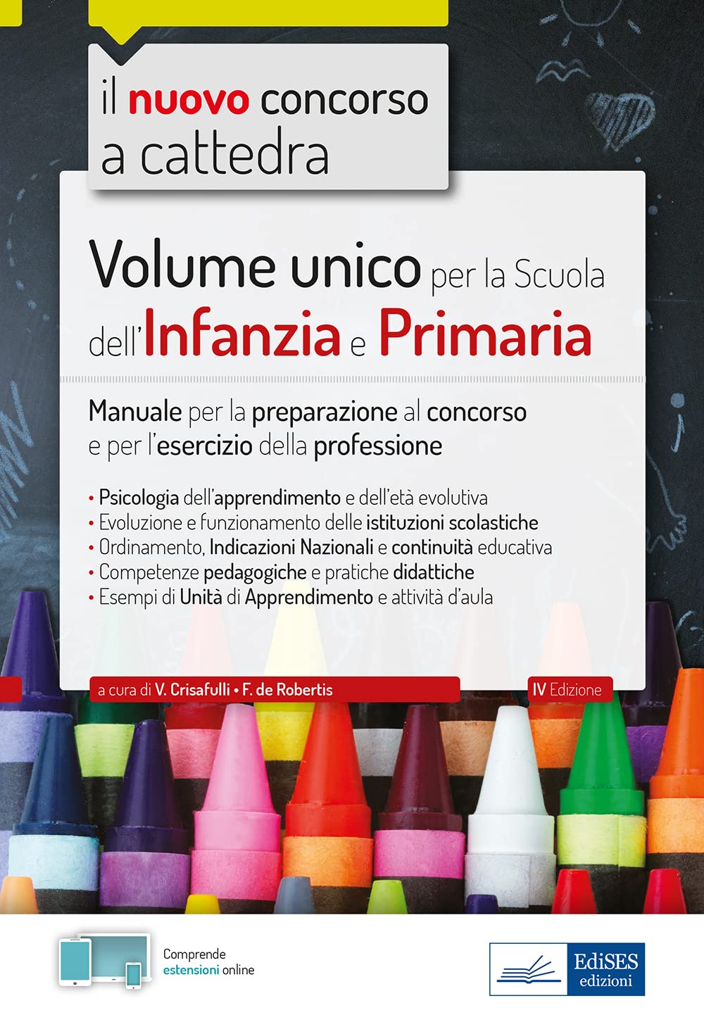 Volume unico per la Scuola dell’Infanzia e Primaria: Manuale per la preparazione al concorso e per l’esercizio della professione book