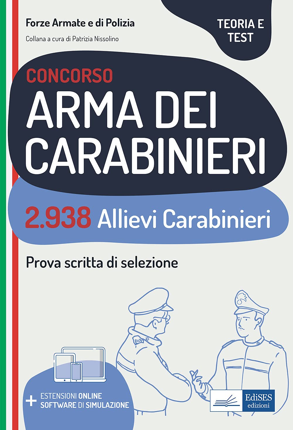 Concorso Arma dei Carabinieri: 2.938 Allievi Carabinieri book