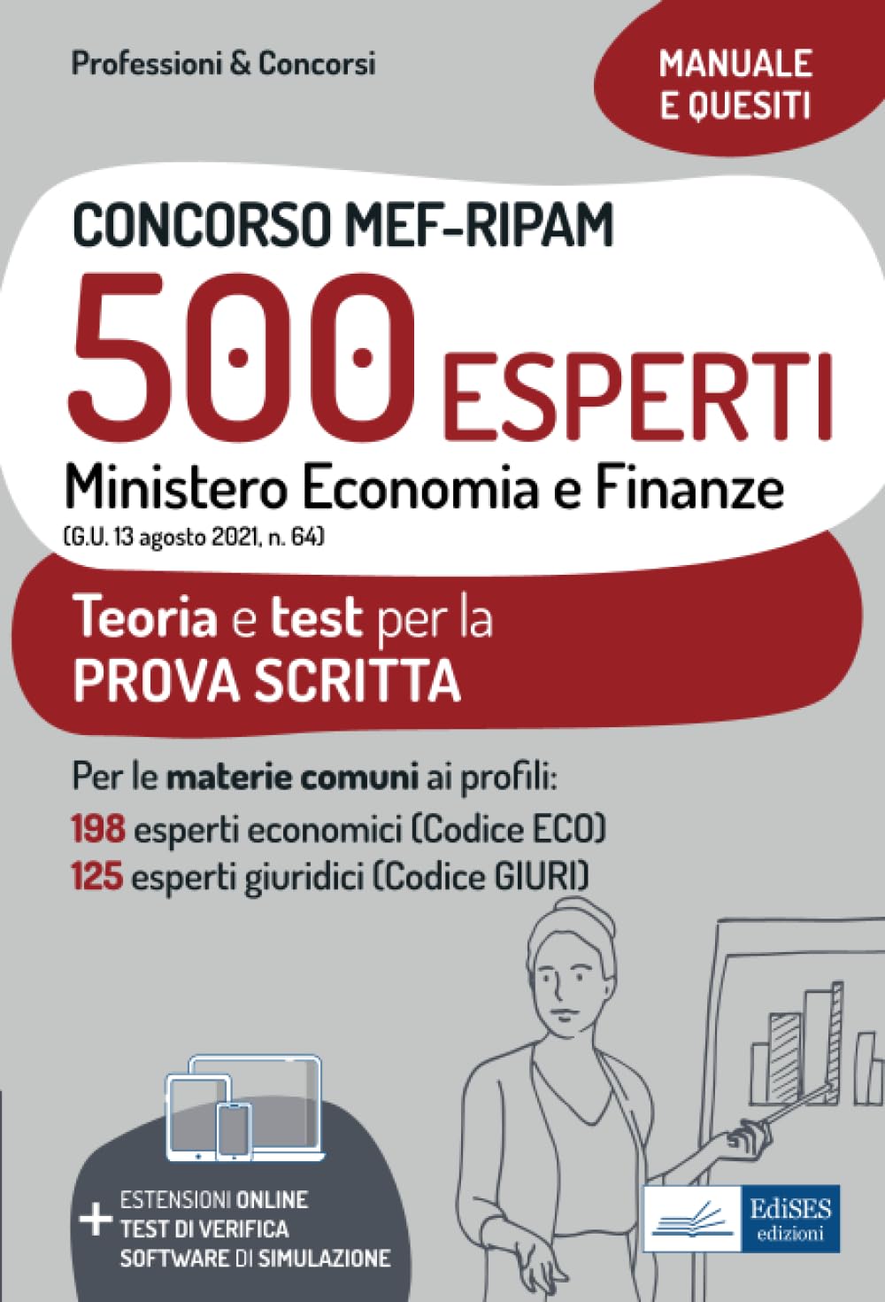 Concorso MEF-RIPAM 500 Esperti - Ministero Economia e Finanze: Teoria e test per la preparazione alla prova scritta (P&C, Band 28) Business, Finance & Career