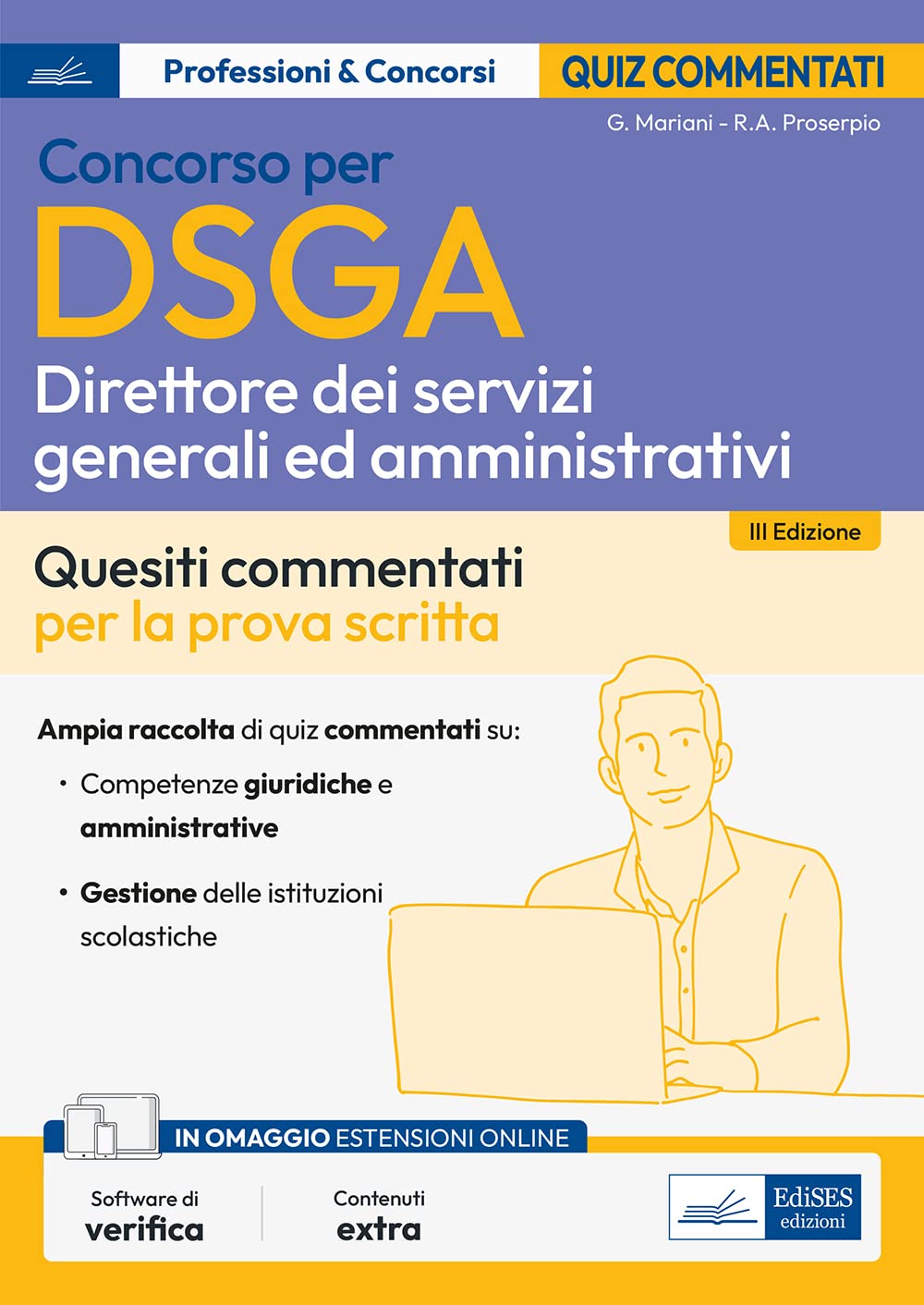 Concorso DSGA - Direttore dei Servizi Generali e Amministrativi - Test commentati: Quesiti commentati e test di verifica per la preparazione alla ... Con software di simulazione (P&C, Band 7) Business, Finance & Career